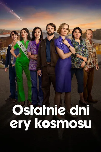 Ostatnie dni ery kosmosu / Last Days of the Space Age (2024) (Sezon 1) PLSUB.720p.DSNP.WEB-DL.H264.DDP5.1-K83 / Napisy PL