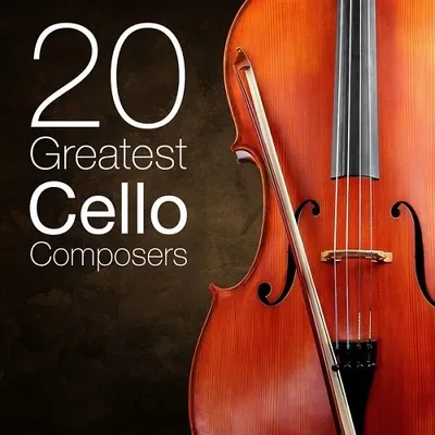 VA - 20 Greatest Cello Composers (2024) FLAC