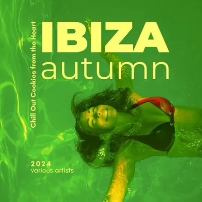 VA - Ibiza Autumn 2024 (2024) Chill Out Cookies From The Heart FLAC