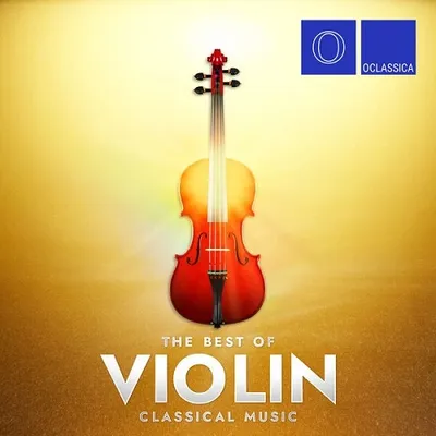 VA - The Best of Violin Classical Music (2024) FLAC