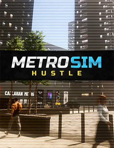 Metro Sim Hustle (2021) PLAZA / FitGirl