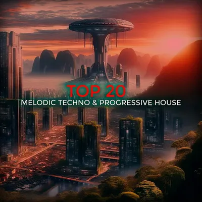 VA - Top 20 Melodic Techno & Progressive House (2024) MP3
