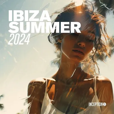 VA - IBIZA SUMMER 2024 - Best Electronic Music