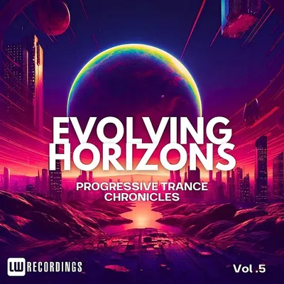 VA - Evolving Horizons: Progressive Trance Chronicles, Vol. 05 (2024)