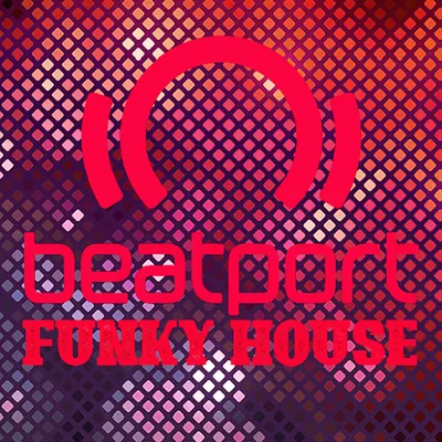 Beatport Top 100 Funky House + Bonus Tracks June (2024 Part 02)