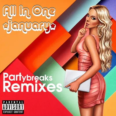 All In One Partybreaks and Remixes (January 2024 Part. 1)