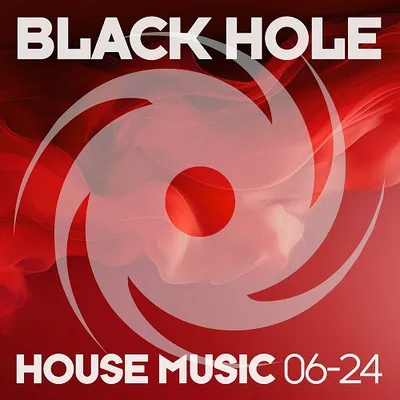 VA - Black Hole House Music 06-24 (2024)