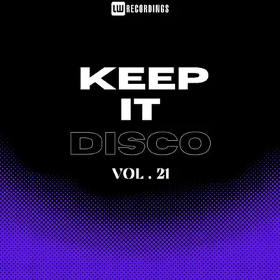 Keep It Disco Vol. 21 (2024)