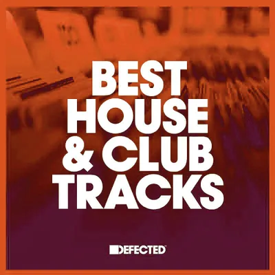 Defected Best House & Club Tracks May (2024 Part 2)
