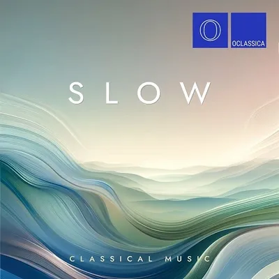 VA - Slow Classical Music (2024) FLAC