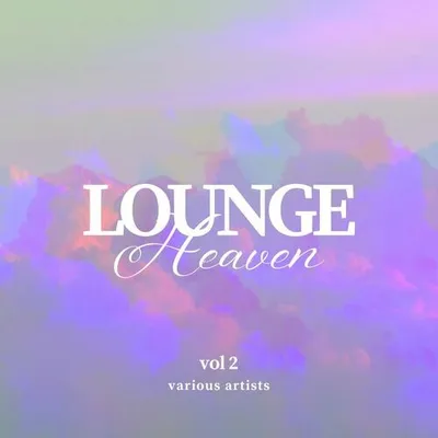 VA - Lounge Heaven [Vol. 2] (2024) [FLAC]