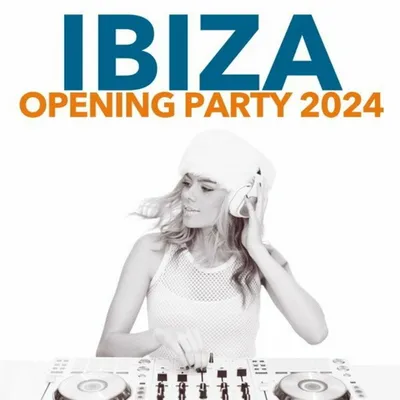 VA - Ibiza Opening Party 2024 (2024) MP3