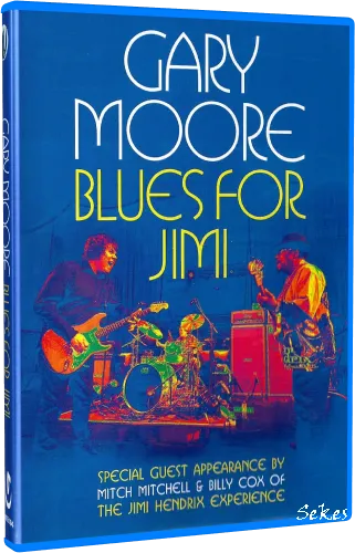 Gary Moore - Blues for Jimi (2007, BDRip 1080p)