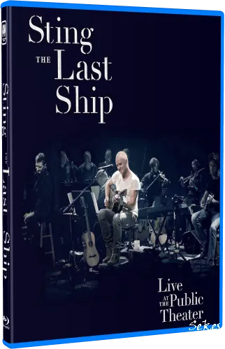 Sting - The Last Ship Live At The Public Theater (2014, Blu-ray)