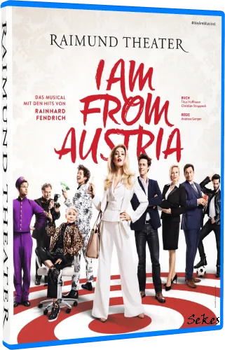 I am from Austria - Das Musical mit den Hits von Rainhard Fendrich (2019, Blu-ray)