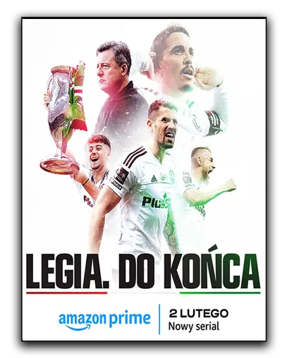 Legia. Do końca (2024) (Sezon 1) MULTi.1080p.AMZN.WEB-DL.H264.DDP5.1-K83 / Serial Polski