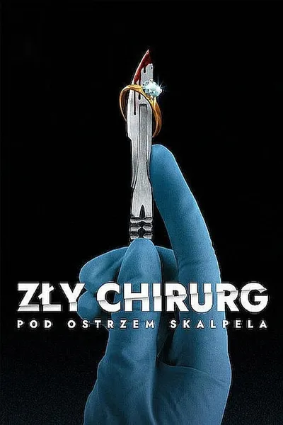 Zły chirurg: Pod ostrzem skalpela / Bad Surgeon: Love Under the Knife (2023) (Sezon 1) MULTi.1080p.NF.WEB-DL.H264.DDP5.1-K83 / Lektor i Napisy PL