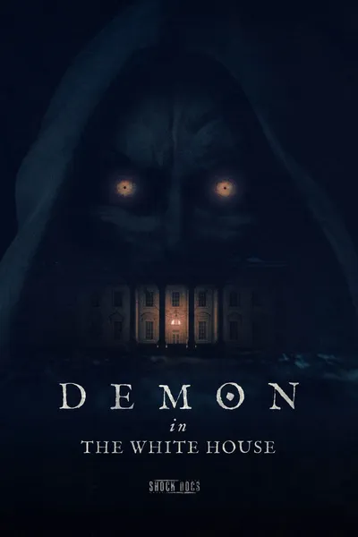 Demon w Białym Domu / Demon in the White House (2022) PL.1080p.MAX.WEB-DL.x264-OzW / Lektor PL