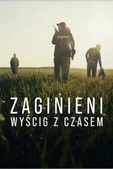 Zaginieni: Wyścig z czasem / Missing: Dead or Alive? (2025) (Sezon 2)  MULTi.S02.1080p.NF.WEB-DL.H264.DDP5.1.Atmos-K83 / Polski Lektor DDP 5.1 i Napisy PL