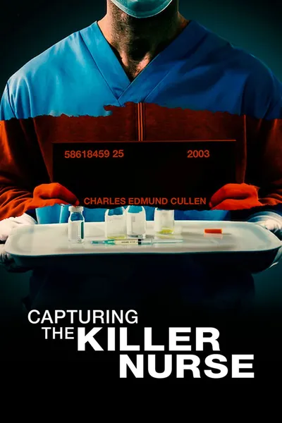 Dopaść pielęgniarza zabójcę / Capturing the Killer Nurse (2022) PL.NF.WEB-DL.x264.DDP5.1-K83 / Lektor PL