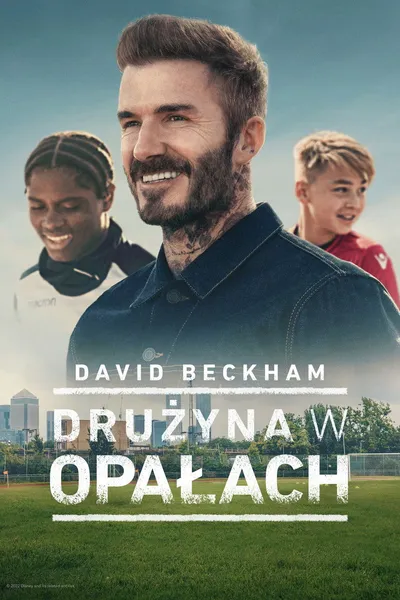 David Beckham: Drużyna w opałach / Save Our Squad with David Beckham (2022) (Sezon 1) PL.720p.DSNP.WEB-DL.H264.DDP5.1-K83 / Lektor PL