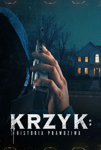 Krzyk: Historia prawdziwa / Scream: The True Story (2022) PL.1080p.WEB-DL.H264.DD2.0-K83 / Lektor PL