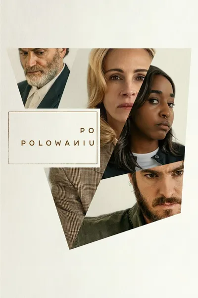 Po polowaniu / After the Hunt (2025)  PL.720p.WEB-DL.XviD.DD5.1-K83 / Polski Lektor DD 5.1