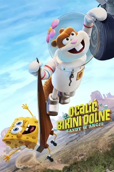 Ocalić Bikini Dolne: Sandy w akcji / Saving Bikini Bottom: The Sandy Cheeks Movie (2024) MULTi.1080p.NF.WEB-DL.H264.DDP5.1.Atmos-K83 ~ Dubbing i Napisy PL