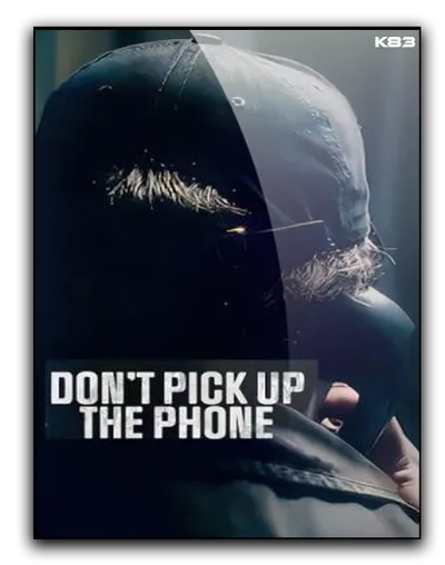 Nie odbieraj telefonu/ Don't Pick Up The Phone (2022) (MiniSerial) MULTi.1080p.NF.WEB-DL.H264.DDP5.1-K83  / Lektor i Napisy PL