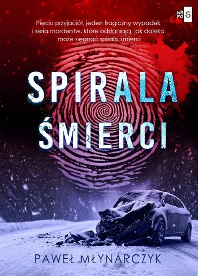 Spirala Śmierci - Paweł Młynarczyk