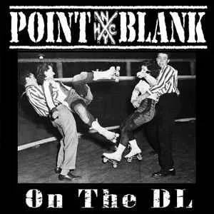 Point Blank NYHC - On The DL (2025)