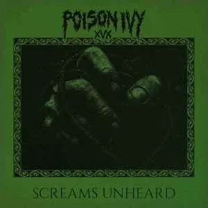 Poison Ivy - Screams Unheard (2025)