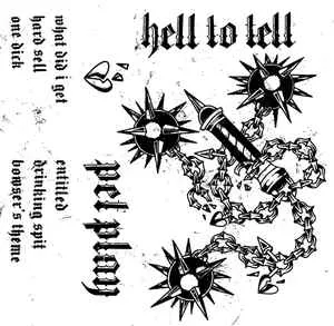 Pet Play - Hell To Tell (2025)