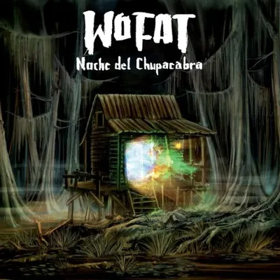 Wo Fat - Noche Del Chupacabra (2025)