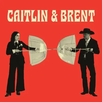 Caitlin and Brent, Brent Amer and The Rodeo - Caitlin and Brent (2025)