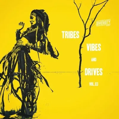 VA - Tribes, Vibes and Drives, Vol 3 (2025)