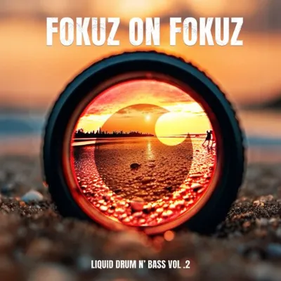 VA - Fokuz On Fokuz Liquid Drum & Bass Vol 2 (2025)