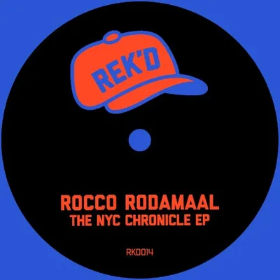 Rocco Rodamaal - The NYC Chronicle EP (2025)