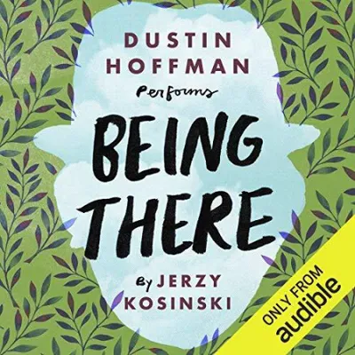 Being There - [AUDIOBOOK]