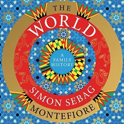 The World: A Family History of Humanity - [AUDIOBOOK]