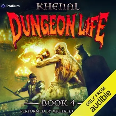 Dungeon Life 4: An Isekai LitRPG - [AUDIOBOOK]