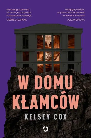W domu kłamców - Kelsey Cox