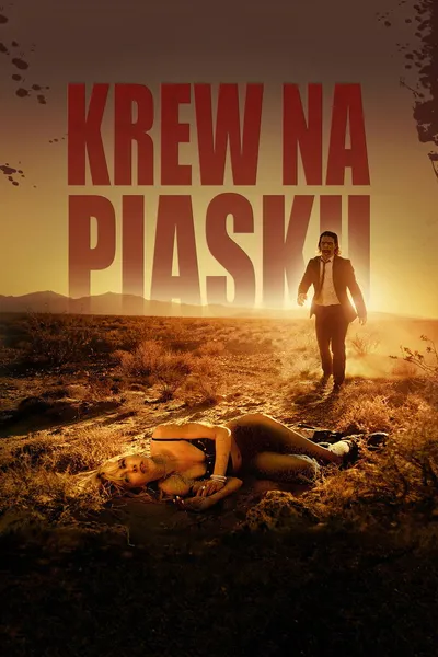 Krew na piasku / It Stains the Sands Red (2016) HD