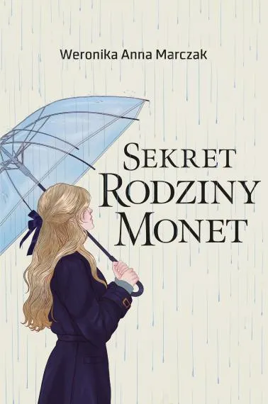 Sekret rodziny Monet - Weronika Marczak