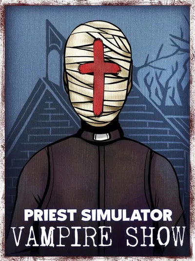 Priest Simulator: Vampire Show (2022) 2.0.145 GOG / Polska wersja językowa