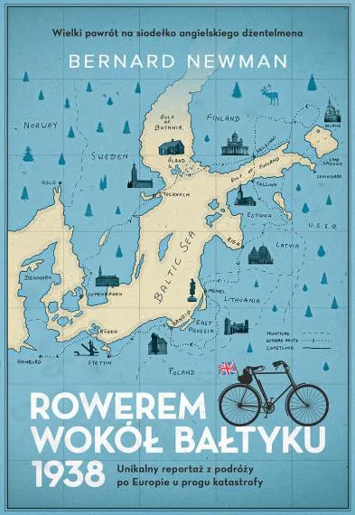 Rowerem wokół Bałtyku 1938 - Bernard Newman