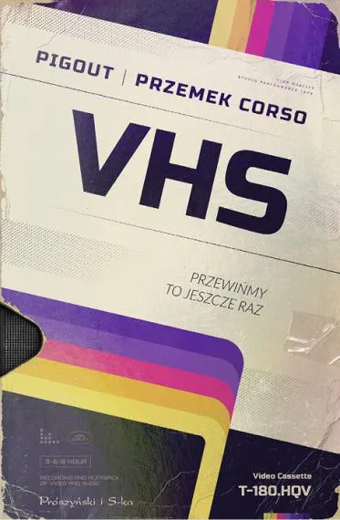 VHS. Przewińmy to jeszcze raz - Przemek Corso, PigOut