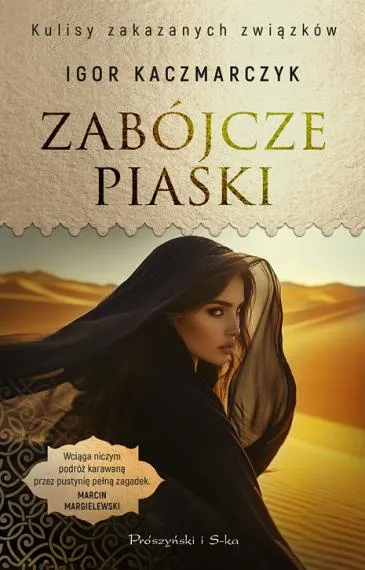 Zabójcze piaski - Igor Kaczmarczyk