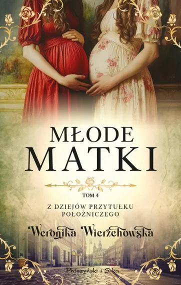 Młode matki - Weronika Wierzchowska