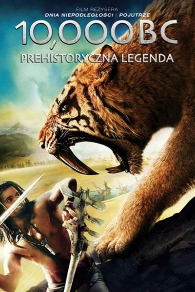 10.000 B.C. Prechistoryczna Historia / 10.000 B.C. (2008) MULTi.1080p.BluRay.REMUX.VC-1.TrueHD.5.1-LTS ~ Lektor i Napisy PL